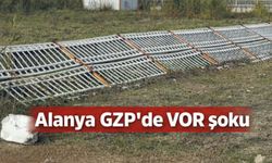 Alanya GZP'de VOR şoku