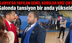 Alanya'da yapılan genel kurulda kriz çıktı! Salonda tansiyon bir anda yükseldi