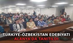 Türkiye–Özbekistan Edebiyatı Alanya’da tanıtıldı
