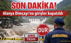 Son Dakika! Alanya Dimçayı'na girişler kapatıldı