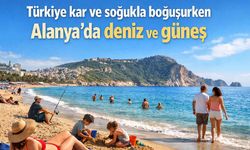 Türkiye kar ve soğukla boğuşurken Alanya'da deniz ve güneş