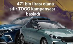 471 bin lirası olana sıfır TOGG kampanyası başladı
