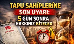 Tapu sahiplerine son uyarı: 5 gün sonra hakkınız bitecek