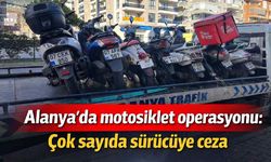 Alanya'da motosiklet operasyonu: Çok sayıda sürücüye ceza