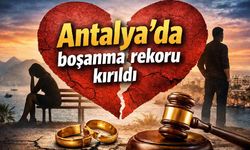 Antalya'da boşanma rekoru kırıldı