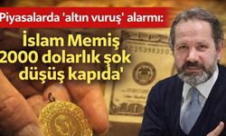 Piyasalarda 'altın vuruş' alarmı: İslam Memiş '2000 dolarlık şok düşüş kapıda