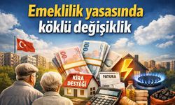 Emeklilik yasasında köklü değişiklik