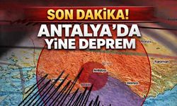 Son Dakika! Antalya'da yine deprem