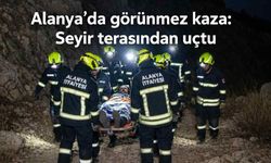 Alanya'da görünmez kaza: Seyir terasından uçtu