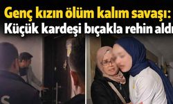 Bursa'da genç kızın ölüm kalım savaşı