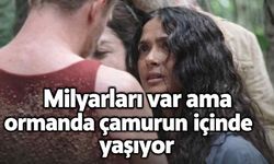 Milyarları var ama ormanda çamurun içinde yaşıyor