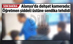 Alanya'da dehşet kamerada: Öğretmen şiddeti üstüne sendika tehdidi