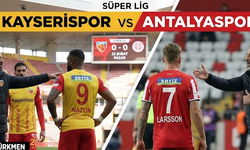 KAYSERİSPOR ANTALYASPOR MAÇI NE ZAMAN, SAAT KAÇTA? | Süper Lig'de kritik viraj! Kayseri - Antalya maçı hangi kanalda?