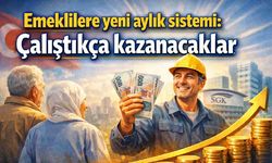 Emeklilere yeni aylık sistemi: Çalıştıkça kazanacaklar