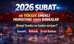 2026 ŞUBAT EN YÜKSEK EMEKLİ PROMOSYONU VEREN BANKALAR | Hangi banka ne kadar veriyor? Garanti, Akbank, Ziraat Bankası