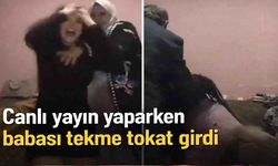 Canlı yayın yaparken babası tekme tokat girdi