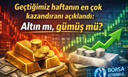Geçtiğimiz haftanın en çok kazandıranı açıklandı: Altın mı, gümüş mü?