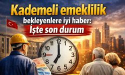 Kademeli emeklilik bekleyenlere iyi haber: İşte son durum