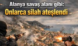 Alanya savaş alanı gibi: Onlarca silah ateşlendi