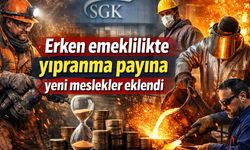 Erken emeklilikte yıpranma payına yeni meslekler eklendi