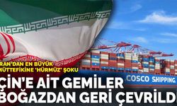 İran Hürmüz’de vites yükseltti: Çin gemilerine de geçit yok