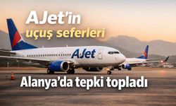 AJet'in uçuş seferleri Alanya'da tepki topladı