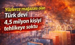 Yüzlerce mağazası olan Türk devi 4,5 milyon kişiyi tehlikeye soktu