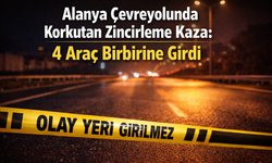 Alanya çevreyolunda korkutan zincirleme kaza: 4 araç birbirine girdi