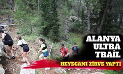 Alanya Ultra Trail heyecanı zirve yaptı