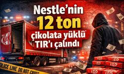 Nestle'nin 12 ton çikolata yüklü TIR'ı çalındı