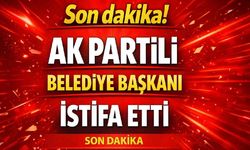 Son dakika! Ak Parti'li Belediye Başkanı istifa etti