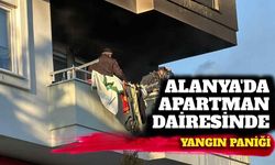 Alanya’da apartman dairesinde yangın paniği