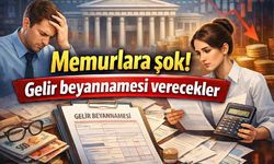 Memurlara gelir beyannamesi zorunluluğu: 2025 için kritik sınırlar açıklandı
