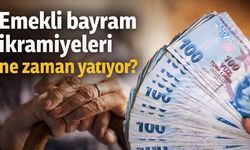 Emekli bayram ikramiyeleri ne zaman yatıyor?