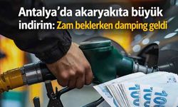 Antalya'da akaryakıta büyük indirim: Zam beklerken damping geldi