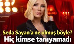 Seda Sayan'a ne olmuş böyle? Hiç kimse tanıyamadı