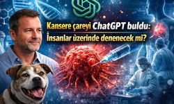 Kansere çareyi ChatGPT buldu: İnsanlar üzerinde denenecek mi?