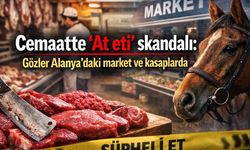 Cemaatte 'At eti' skandalı: Gözler Alanya'daki market ve kasaplarda