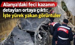 Alanya'daki feci kazanın detayları ortaya çıktı: İşte yürek yakan görüntüler