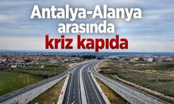 Antalya-Alanya arasında kriz kapıda