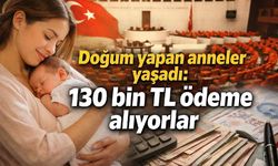 Doğum yapan annelere 130 bin TL mi ödenecek? 2026 doğum izni, rapor parası ve emzirme ödeneğinde son durum