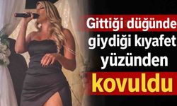 Gittiği düğünde giydiği kıyafet yüzünden kovuldu