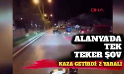 Alanya’da tek teker şov kaza getirdi: 2 yaralı