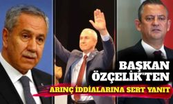 Başkan Özçelik'ten Arınç iddialarına sert yanıt