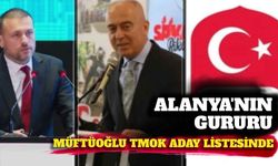 Alanya'nın gururu Müftüoğlu TMOK aday listesinde
