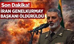 Son Dakika! İran Genelkurmay Başkanı öldürüldü