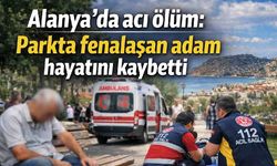 Alanya'da acı ölüm: Parkta fenalaşan adam hayatını kaybetti
