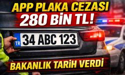 APP plaka kullananlara kritik uyarı: Ceza için tarih verildi