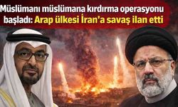 Müslümanı müslümana kırdırma operasyonu başladı: Arap ülkesi İran'a savaş ilan etti