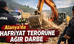 Alanya'da hafriyat terörüne ağır darbe